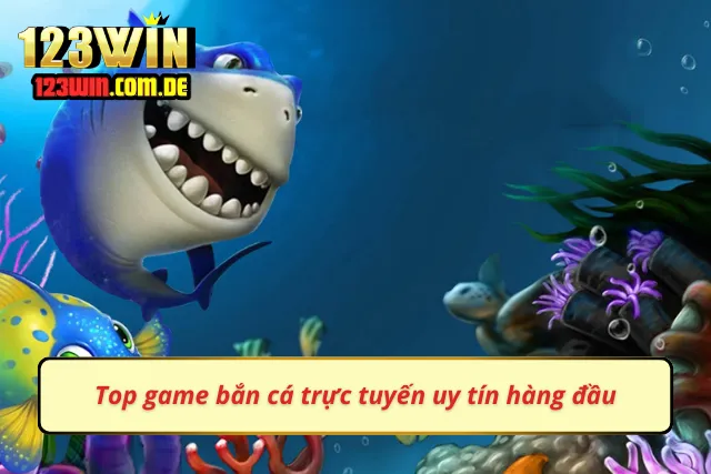 Tổng hợp game bắn cá trực tuyến